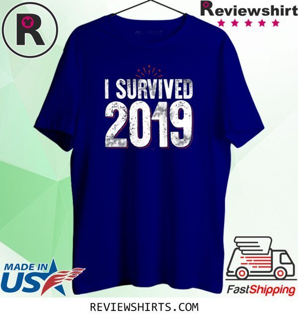 I Survived 2019 Happy New Year T-Shirt