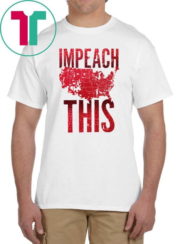 Impeach This Donald Trump 2020 T-Shirt