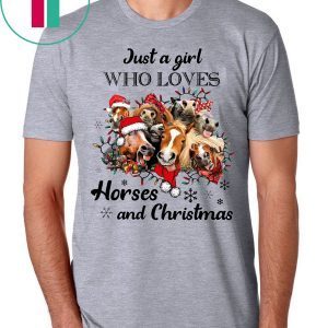 Just A Girl Who Loves Horses And Christmas T-Shirt