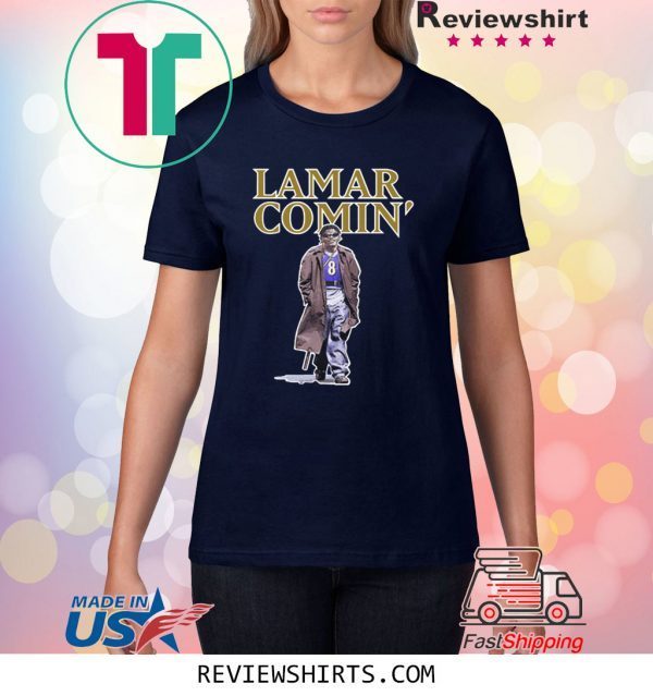 Lamar Comin T-Shirt Lamar Jackson Baltimore Ravens