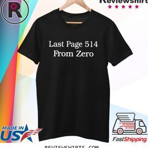 Last Page 514 From Zero Shirt