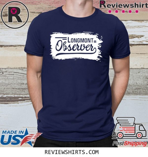 Longmont Observer T-Shirt