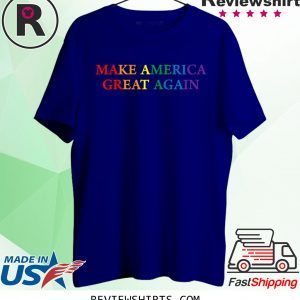 Make America Great Again LGBTQ Pride Shirt