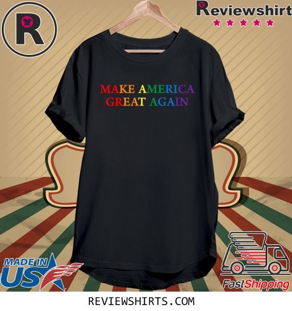 Make America Great Again LGBTQ Pride Shirt