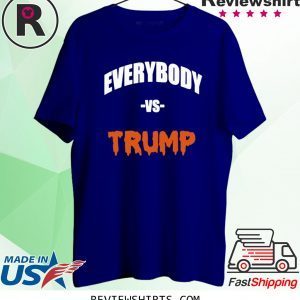 Marshawn Lynch Everybody vs Trump Shirts