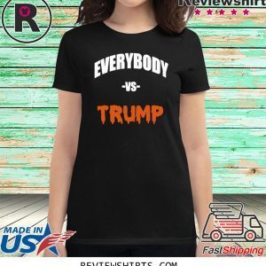 Marshawn Lynch Everybody vs Trump Shirts