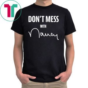 Mens Don't Mess with Nancy Sweatshirt