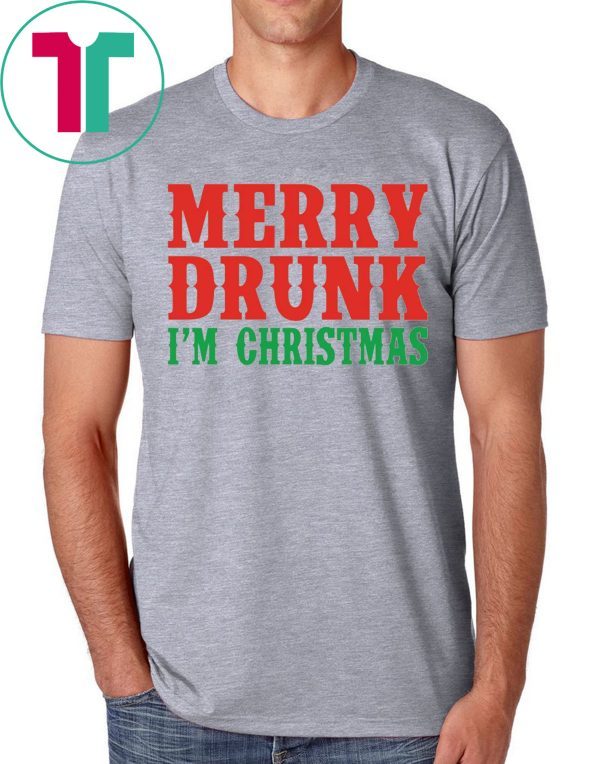 Merry Drunk I’m Christmas Xmas Shirt