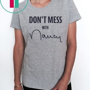 Nancy Selling Don't Mess With Sweatshirt