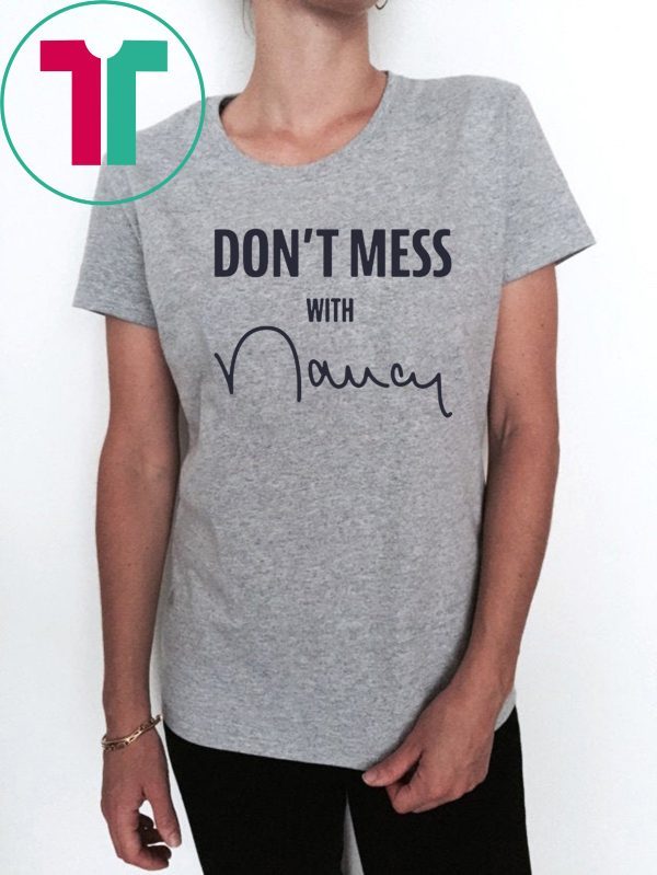 Nancy Selling Don't Mess With Sweatshirt