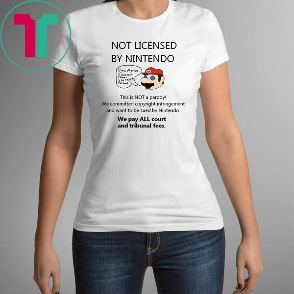 Not Licensed By Nintendo Mario T-Shirt