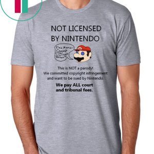 Not Licensed By Nintendo Mario T-Shirt