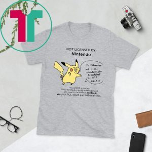 Not Licensed By Nitendo Pikachu T-Shirt