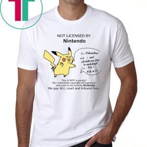 Not Licensed By Nitendo Pikachu T-Shirt