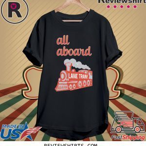 Original Lane Train All Aboard Shirt