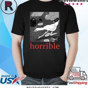 Untitled Goose Game HORRIBLE T-Shirt