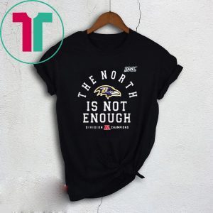 Original The North Is Not Enough T-Shirt