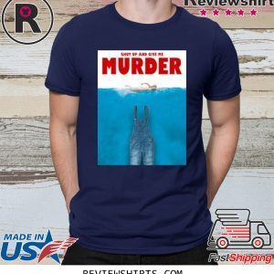 Poster Shut Up And Give Me Murder Tour Tee Shirt