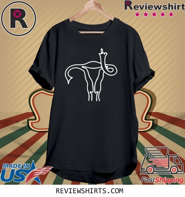 Pro Choice Middle Finger Uterus Tee Shirt