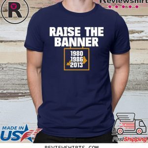 Raise the Banne T-Shirt