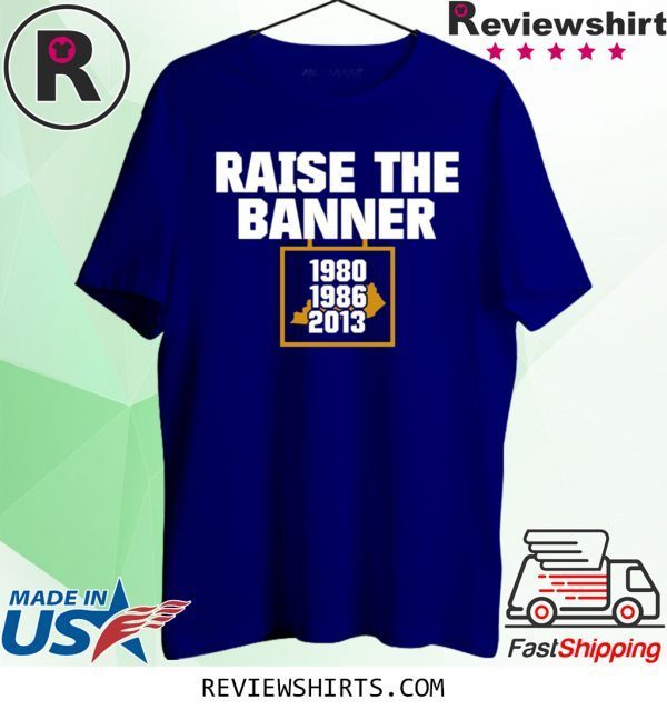 Raise the Banne T-Shirt