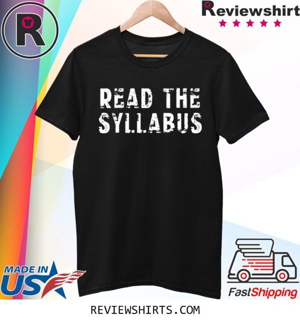 Read the Syllabus Professor Teacher T-Shirt