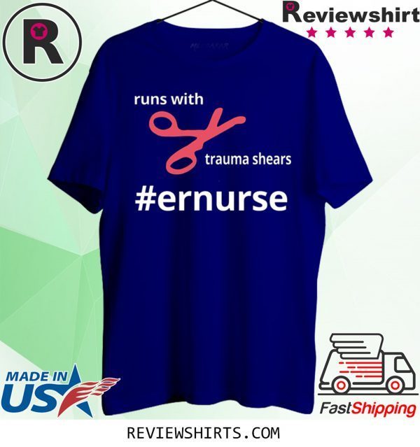 Runs With Trauma Shears T-Shirt