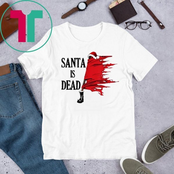 Santa is Dead T-Shirt