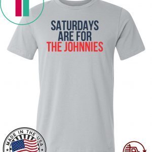 Offcial Saturdays Are For The Johnnies T-Shirt