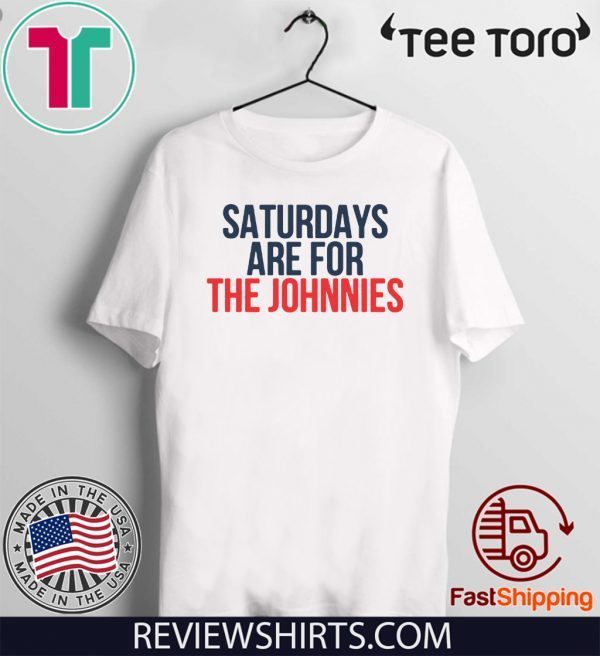 Offcial Saturdays Are For The Johnnies T-Shirt