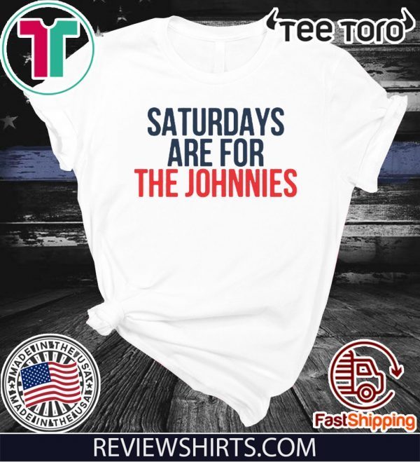 Offcial Saturdays Are For The Johnnies T-Shirt