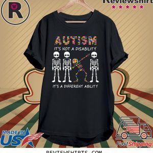 Skellington Dabbing Autism It’s Not A Disability It’s A Different Ability T-Shirt