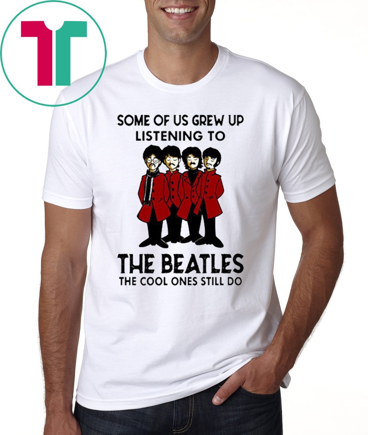 ? Some Of Us Grew Up Listening To The Beatles The Cool Ones Still Do ...