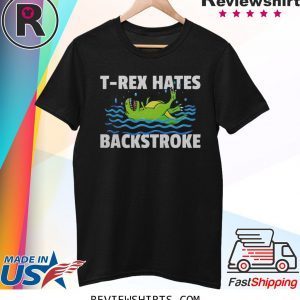 T-rex hates backstroke shirt