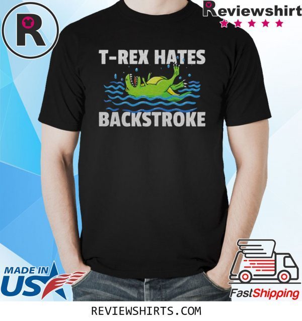 T-rex hates backstroke shirt