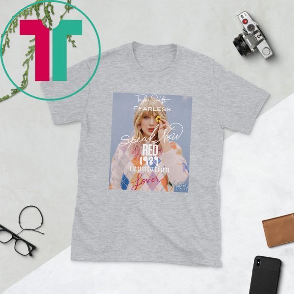 Taylor Swift fearless speak now Red 1989 reputation lover t-shirt