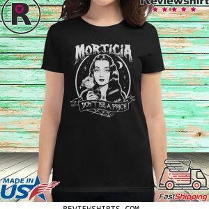 The Addams Morticia Don't be a prick t-shirt