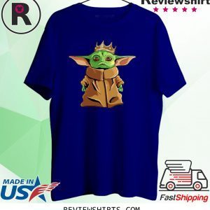 The Mandalorian King Baby Yoda T-Shirt