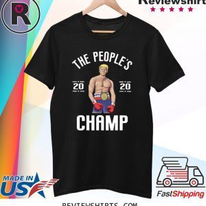 The People's Champ Donald Trump 2020 T-Shirt