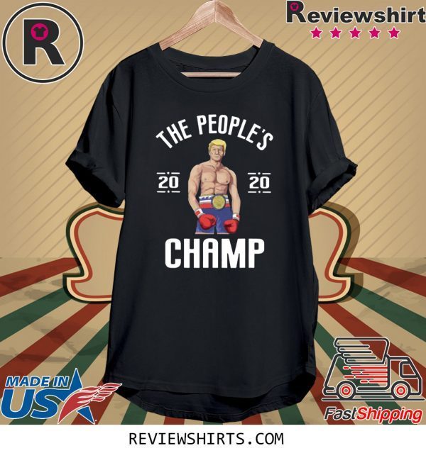 The People's Champ Donald Trump 2020 T-Shirt