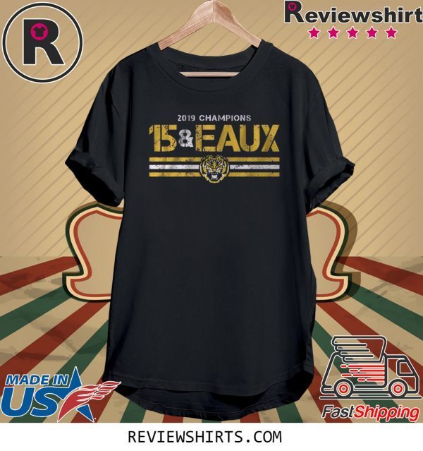 15&Eaux Championship LSU T-Shirt