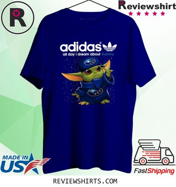 Original Adidas All Day I Dream About Subaru Baby Yoda T-Shirt