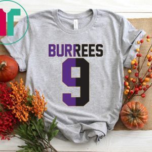 Official BURREES 9 TShirt