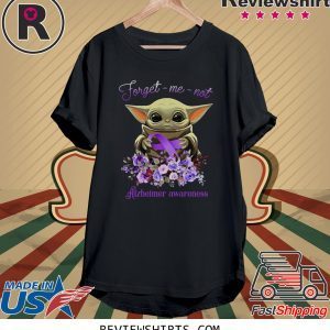 Baby Yoda Forget-Me-Not Alzheimer Awareness T-Shirt