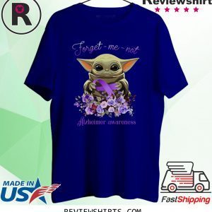 Baby Yoda Forget-Me-Not Alzheimer Awareness T-Shirt