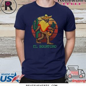 Bigfoot El Squatcho T-Shirt