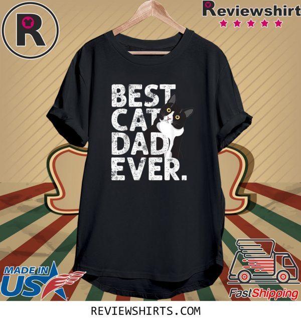 Cat Daddy Best Cat Dad Ever Shirt