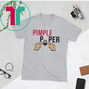 Dr Pimple popper Shirt