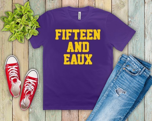 Fifteen and Eaux Tee Shirt