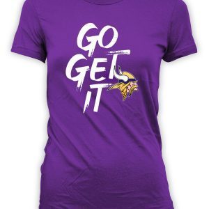 GO GET IT Minnesota Vikings 2020 T-Shirt